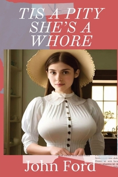 Paperback Tis a Pity She's a Whore Book