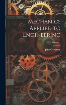 Hardcover Mechanics Applied to Engineering; Volume 1 Book