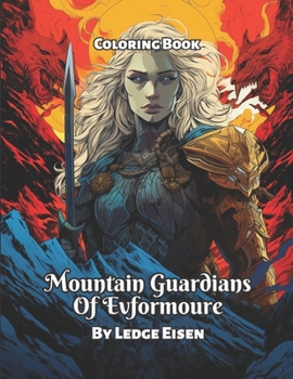 Paperback Mountain Guardians Of Evformoure Coloring Book