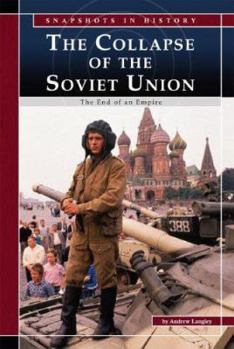 Library Binding The Collapse of the Soviet Union: The End of an Empire Book