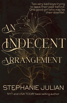 An Indecent Arrangement - Book #3 of the Indecent