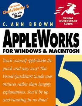 Paperback AppleWorks 5 for Windows and Macintosh: Visual QuickStart Guide Book