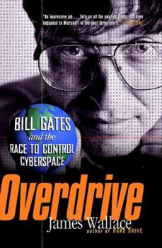 Paperback Overdrive: Bill Gates and the Race to Control Cyberspace Book