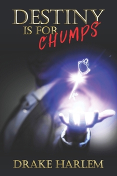 Paperback Destiny is for Chumps Book