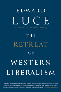 Hardcover The Retreat of Western Liberalism Book