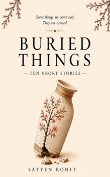 Paperback Buried Things: Ten Short Stories Book