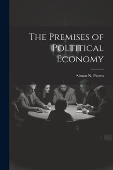 Paperback The Premises of Poltitical Economy Book