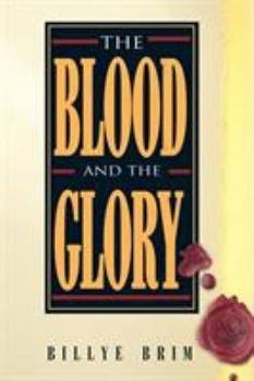 Paperback The Blood and the Glory Book