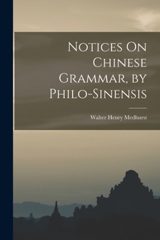 Paperback Notices On Chinese Grammar, by Philo-Sinensis Book