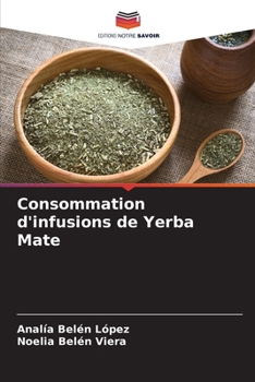 Paperback Consommation d'infusions de Yerba Mate [French] Book