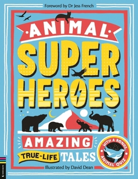 Paperback Animal Superheroes: Amazing True-Life Tales Book