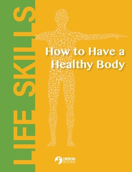 Paperback How to Have a Healthy Body Book