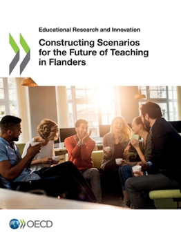 Paperback Constructing Scenarios for the Future of Teaching in Flanders Book