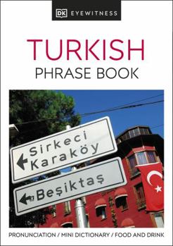 Eyewitness Travel Phrasebook: Turkish - Book  of the Eyewitness Phrase Books