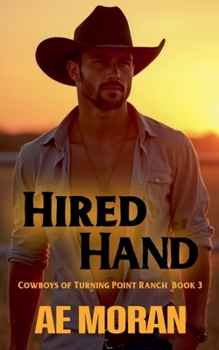 Hired Hand (Cowboys of Turning Point Ranch)