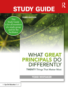 Paperback Study Guide: What Great Principals Do Differently: Twenty Things That Matter Most Book