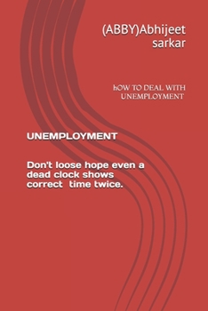Paperback Unemployment: dealing with unemployment Book
