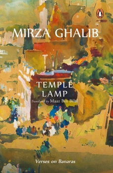 Hardcover Temple Lamp: Verses on Banaras by Mirza Asadullah Beg Khan Book