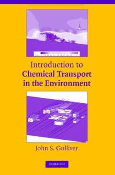 Hardcover Introduction to Chemical Transport in the Environment Book