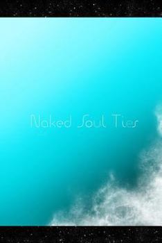 Paperback Naked Soul Ties Book