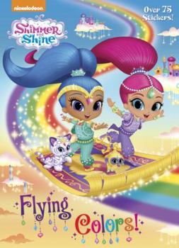 Paperback Flying Colors! (Shimmer and Shine) Book