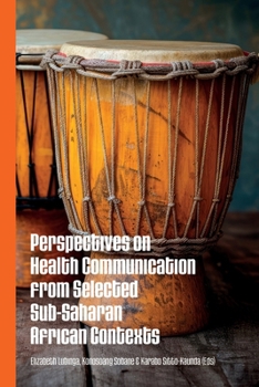 Paperback Perspectives on Health Communication from Selected Sub-Saharan African Contexts Book