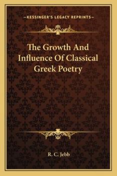 The Growth and Influence of Classical Greek Poetry