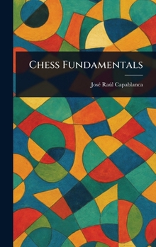 Hardcover Chess Fundamentals Book