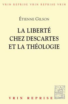 Paperback La Liberte Chez Descartes Et La Theologie [French] Book