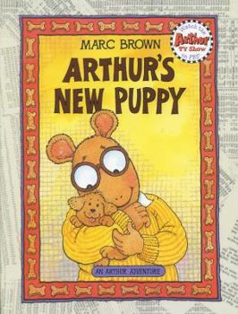 Hardcover Arthur's New Puppy: An Arthur Adventure Book