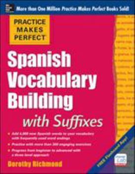 Paperback Practice Makes Perfect Spanish Vocabulary Building with Suffixes Book