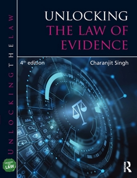 Paperback Unlocking the Law of Evidence Book