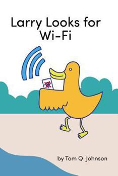 Paperback Larry Looks for Wi-Fi Book