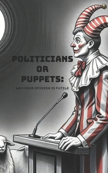 Paperback Politicians Or Puppets Book