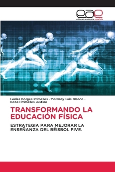 Paperback Transformando La Educación Física [Spanish] Book