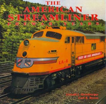 Hardcover The American Streamliner, Pre-War Years Book