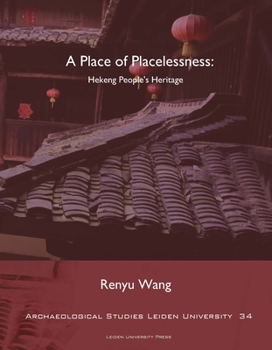 Paperback A Place of Placelessness: Hekeng People's Heritage Book