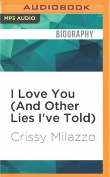 MP3 CD I Love You (and Other Lies I've Told) Book