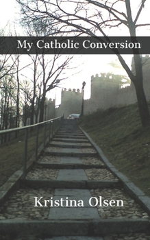 Paperback My Catholic Conversion Book
