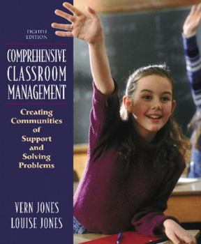 Paperback Comprehensive Classroom Management: Creating Communities of Support and Solving Problems (8th Edition) Book