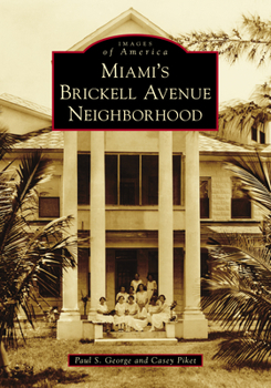 Paperback Miami's Brickell Avenue Neighborhood Book