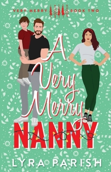 Paperback A Very Merry Nanny: A small town holiday romance Book