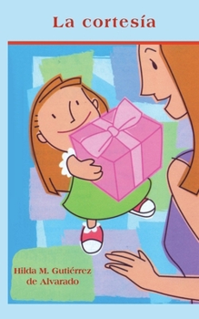 La cortesía: Manual de urbanidad