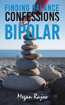 Paperback Finding Balance - Confessions of a Bipolar Book