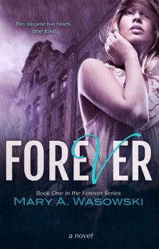 Forever - Book #1 of the Forever