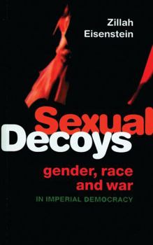 Paperback Sexual Decoys: Gender, Race and War in Imperial Democracy Book