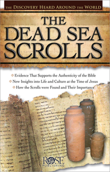 Paperback The Dead Sea Scrolls: The Discovery Heard Around the World Book