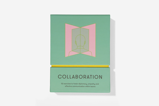 Misc. Collaboration Cards: 52 Exercises to Foster Diplomacy, Empathy and Effective Communication Within Teams Book