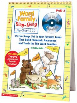 Spiral-bound Word Family Sing-Along Flip Chart & CD: 25 Fun Songs Set to Your Favorite Tunes That Build Phonemic Awareness and Teach the Top Word Families Book