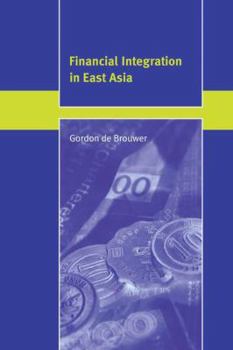 Paperback Financial Integration in East Asia Book